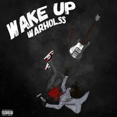 Warhol.SS - "Wake Up"