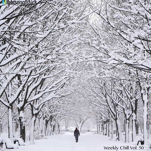 Weekly Chill Playlist Vol. 50