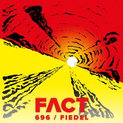FACT mix 696 - Fiedel (Mar '19)