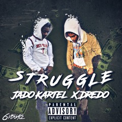 Struggle ft dredo prod. by 25Backend