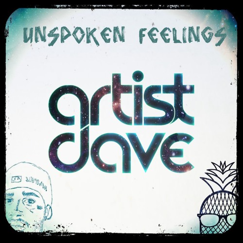 Stream Mixed Emotions by Artist Dave Listen online for free on SoundCloud