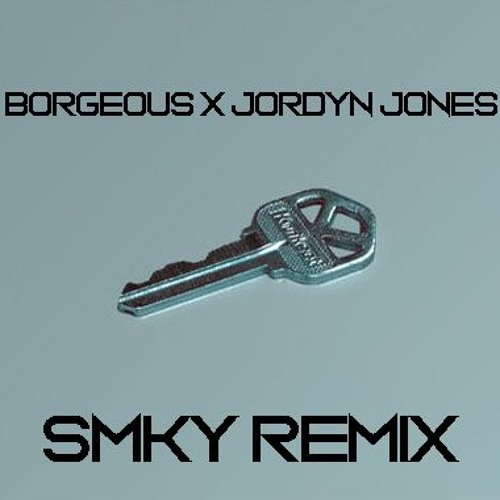 Borgeous - Leave (Ft. Jordyn Jones) (SMKY Remix) [Radio Edit]