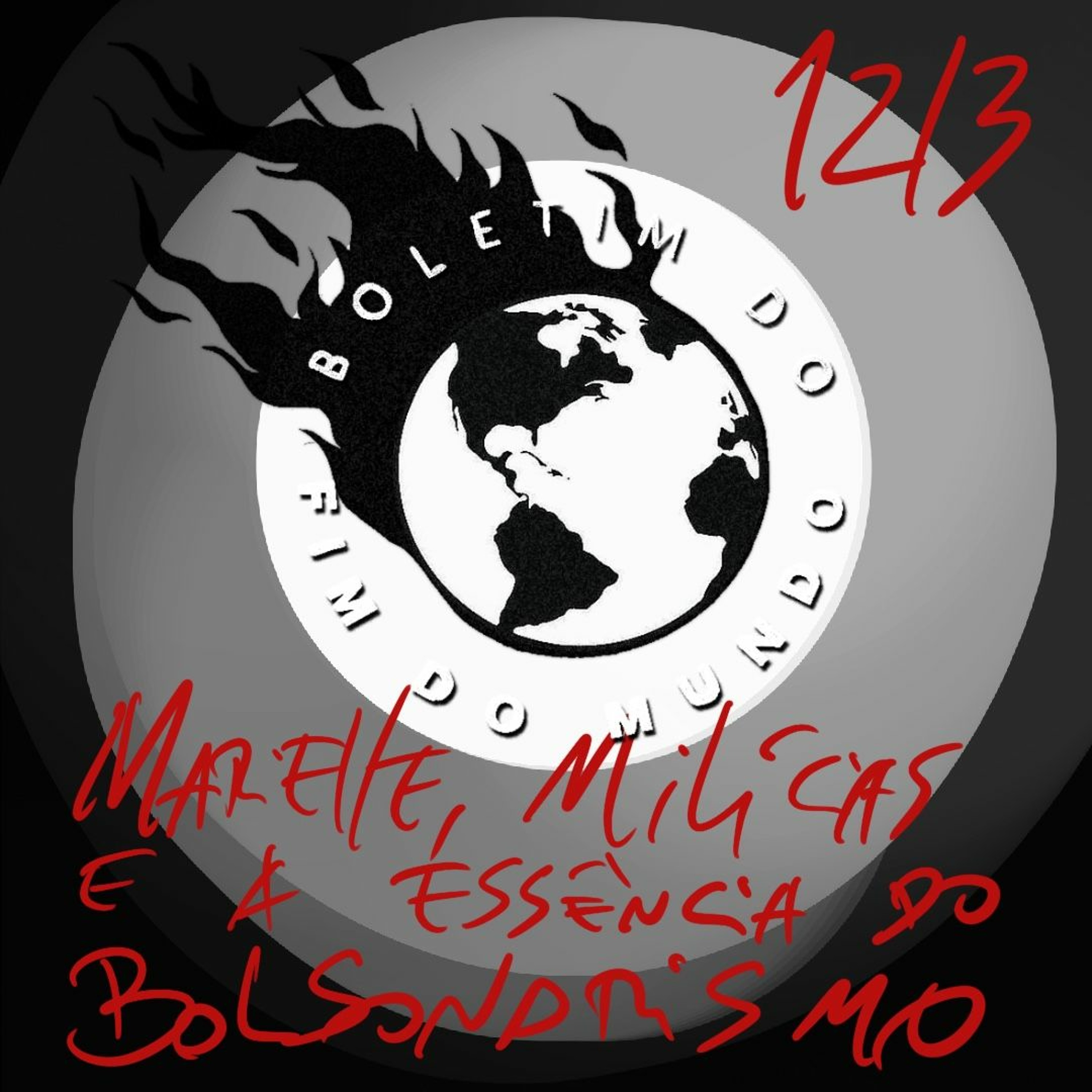 BFM - 12/3 - Estado Facção: Marielle, Milícias e a Essência do Bolsonarismo episode artwork