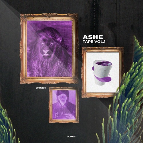 Ashe Tape Vol. 1