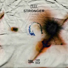 QUIX - Stronger (feat. Elanese) [Bemås Remix]