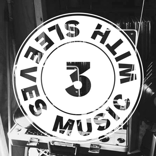 Music With Sleeves | Session #03