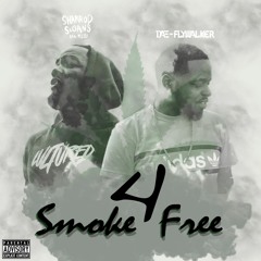 Smoke 4 Free (Lost Files)- Sharrod Sloans x Dae Flywalker