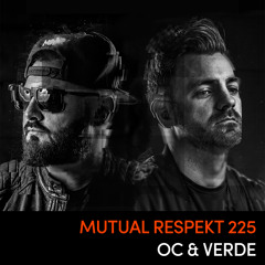 Mutual Respekt 225: OC & Verde live @ Egg, London (Respekt Showcase)