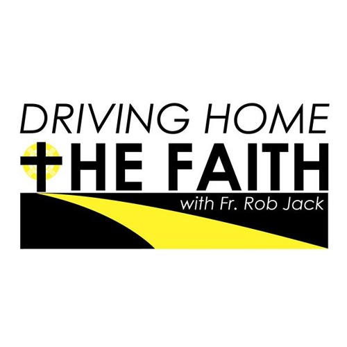 Driving Home the Faith  2019.03.13