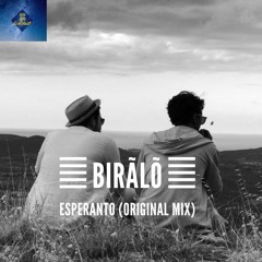FREE DL - Birālō  - Esperanto (Original Mix)