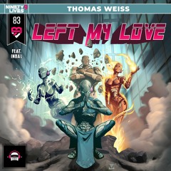 Thomas Weiss - Left my Love (feat. Inbal)