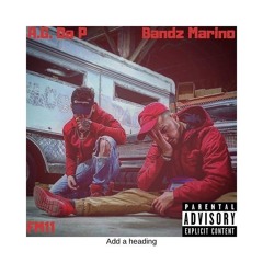 Bandz Marino - Money Cologne ft. AG DA P