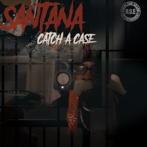 Santana - Catch A Case