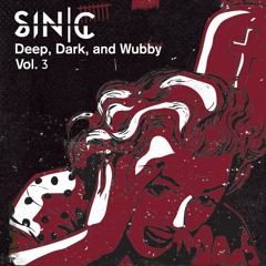 Deep Dark and Wubby Vol. 3