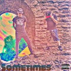 Aura Da Prophet - Sometimes (Feat. Leo Dynasty)