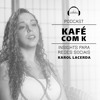 Download Kafé Com K #3: Vídeos São Grandes Apostas Nas Redes Sociais Kafé Com K #3: Vídeos São Grandes Apostas Nas Redes Sociais