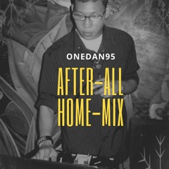 DjKAFLA/After-All-Home-Mix