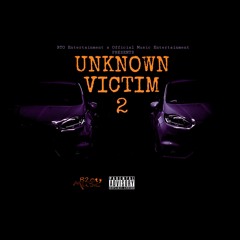 Unkown Victim 2 - Famous Slick Feat. Razii