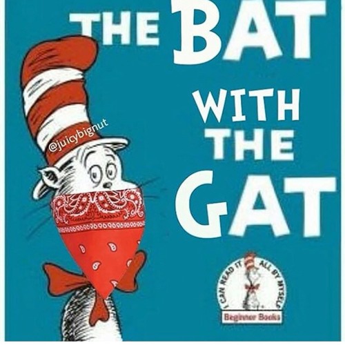 The Bat with a Gat