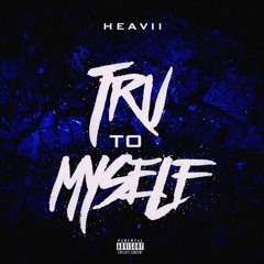 Heavii-True2Myself