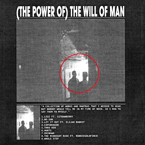 (The Power Of) The Will Of Man