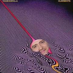 The Less I Know The Sexier - Justin Timberlake X Tame Impala