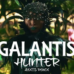 Galantis - Hunter (Alexiis Remix)