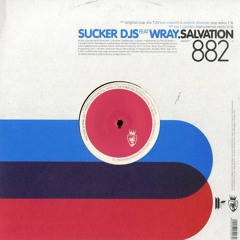 Sucker DJs feat. Wray : Salvation (Badgerator Remix)