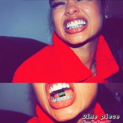 ChanTheArtist- Dime Piece