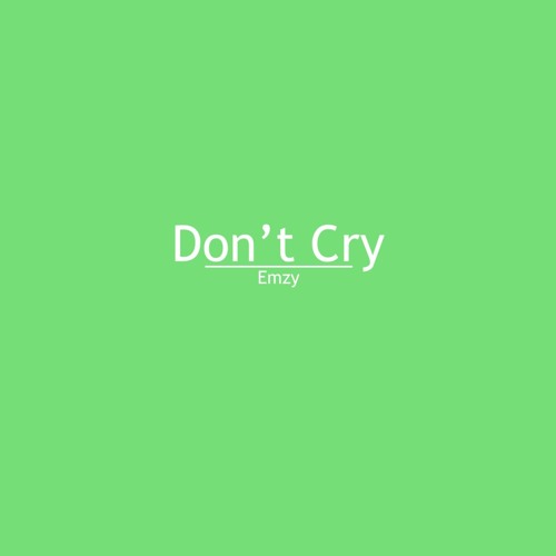 Don't Cry