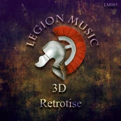 3D - Retrotise [Legion Music]
