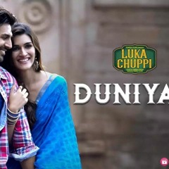 Luka Chuppi - Duniyaa Full Song Kartik Aaryan Kriti Sanon Akhil Dhvani B
