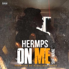 Hermps ft. Sufimane - On Me