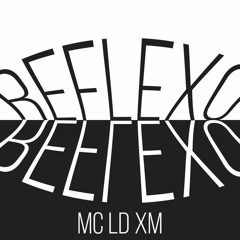 MC LD XM - Reflexo ( EP )