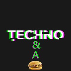 Techno & A Quarter