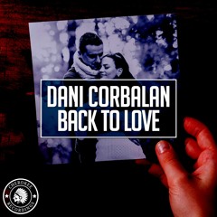 Dani Corbalan - Back To Love (Radio Edit)