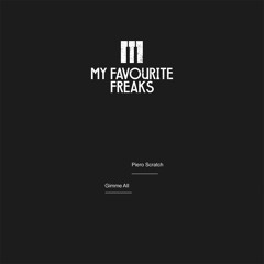 Piero Scratch - Gimme All