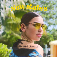 Dual Lipa - New Rules (Toddi-Z Unofficial Remix)