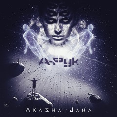 Akasha Jana Full-On/Dark Trip [DJ A-Pyk] My Collection Of Favourite Tracks & Artists Vol.1