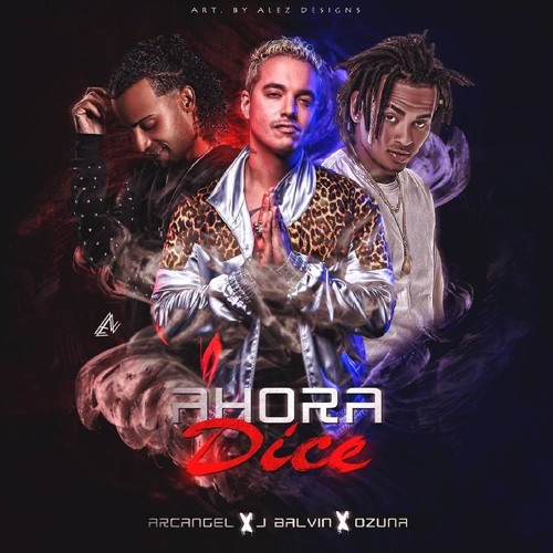 [FLPBP01] Chris Jeday Ft. J Balvin, Ozuna, Arcángel - Ahora Dice [Cristian Remix Remake]