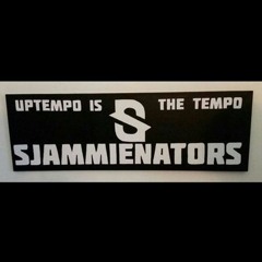 Sjammienators - Uptempo Is The Tempo (Episode 17)