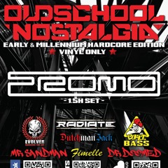 Radiate @ OSN Early & Millennium Hardcore edition - March 2019