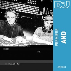 Premiere: AnD ‘Don’t’