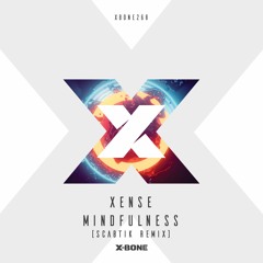 Xense - Mindfulness (Scabtik Remix) (Teaser)
