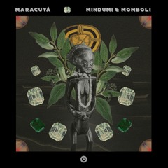 Mȁ̲̠̻ͥ̾ra͔̥̩̾͊̑cuyá͊ - Mindumi & Momboli (Single)
