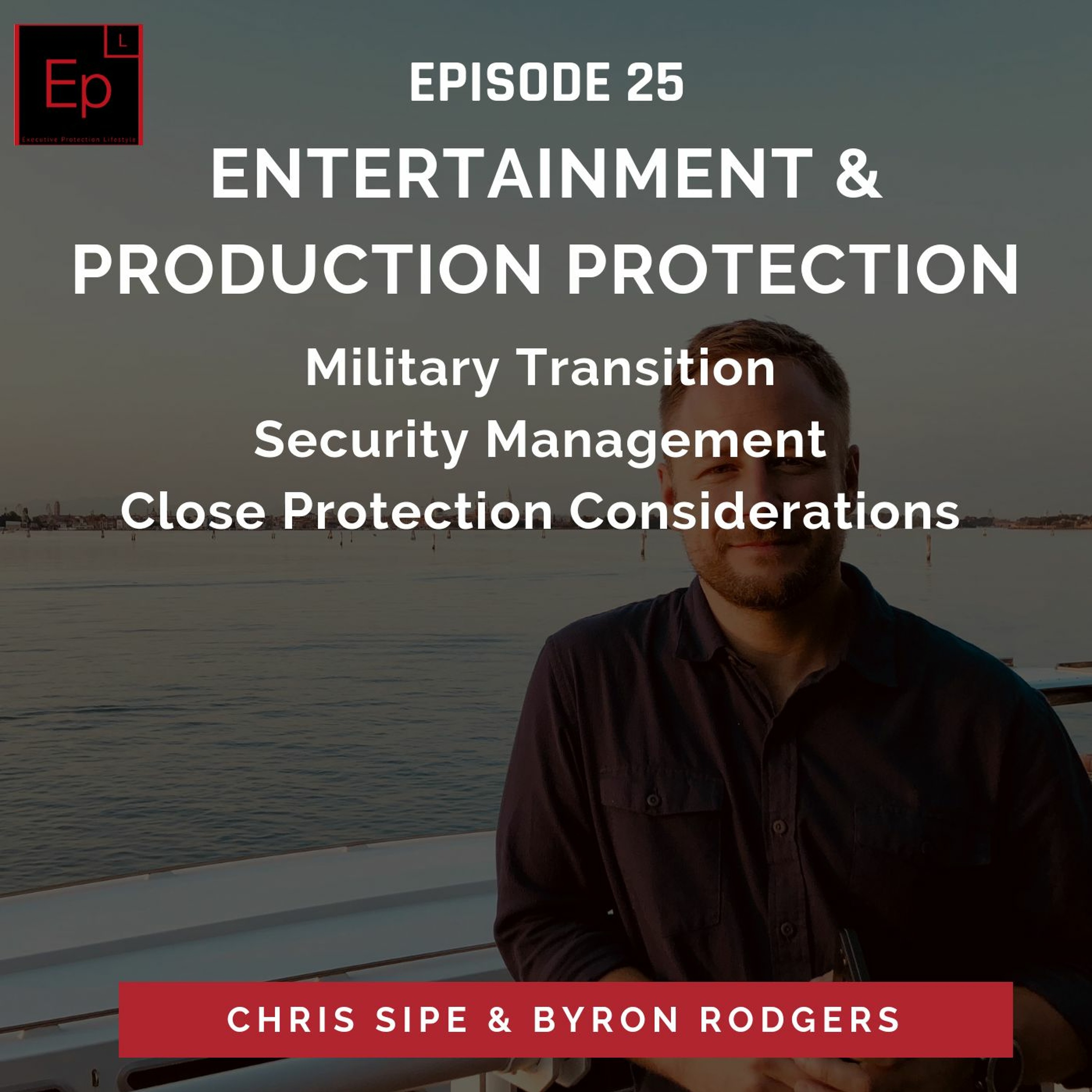 EXECUTIVE PROTECTION LIFESTYLE