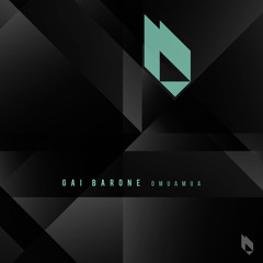 PREMIERE: Gai Barone - Omuamua (Original Mix) [Beatfreak Recordings]