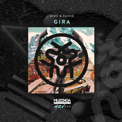GIOC & Cahio - GIRA | FREE DOWNLOAD