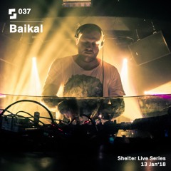 Live Series #037; Baikal | 13/01/18