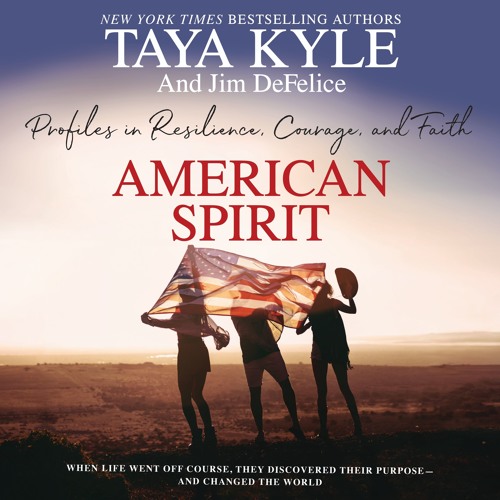 AMERICAN SPIRIT by Taya Kyle & Jim DeFelice